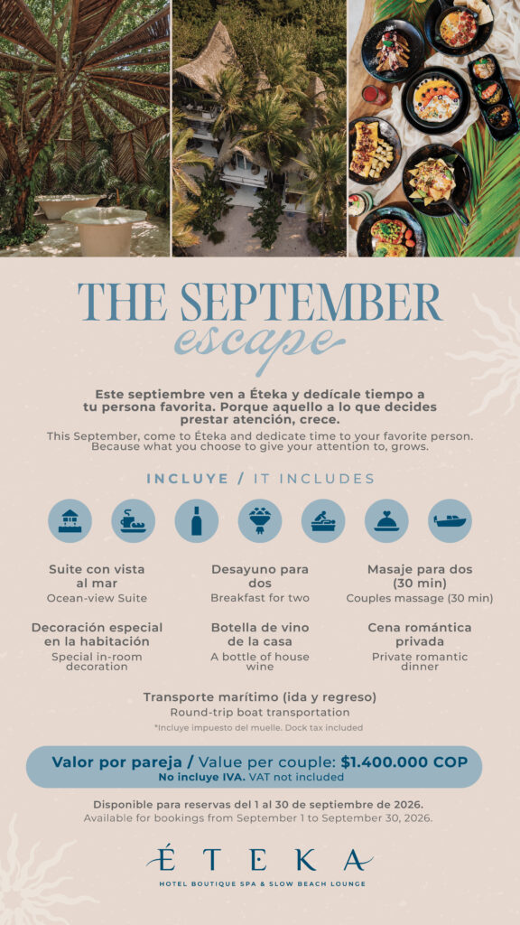 Promoción The September Escape de ÉTEKA en Cartagena para septiembre de 2026, con alojamiento, desayuno, masaje, cena privada y transporte marítimo para dos.